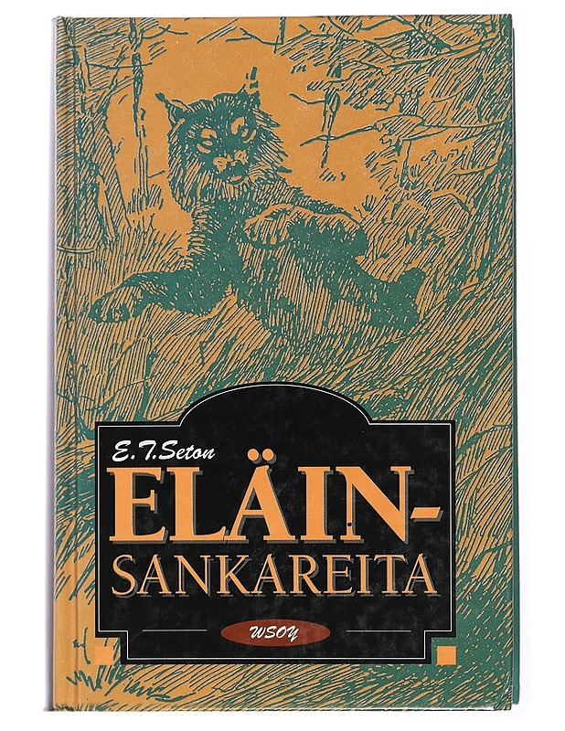 Eläinsankareita - E. T. Seton - Romaanit ja novellit - 10105432015 - 0