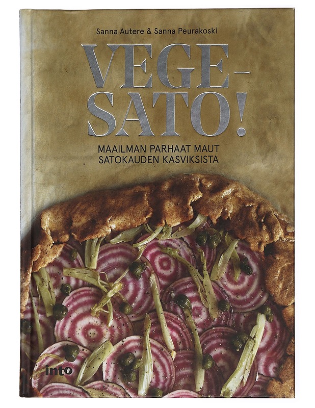 Vegesato! : maailman parhaat maut satokauden kasviksista - Autere, Sanna - Ruokakirjat - 10105432013 - 0