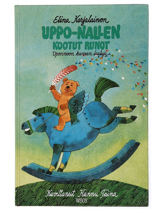 Uppo-Nallen kootut runot : uponneen kansan lauluja - Karjalainen, Elina - Lastenkirjat - 10105432017 - 0