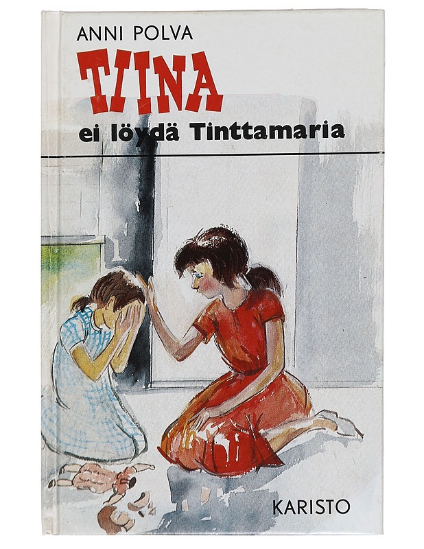 Tiina ei löydä Tinttamaria - Anni Polva - Lastenkirjat - 10105432035 - 0