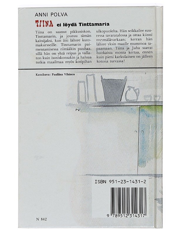 Tiina ei löydä Tinttamaria - Anni Polva - Lastenkirjat - 10105432035 - 1