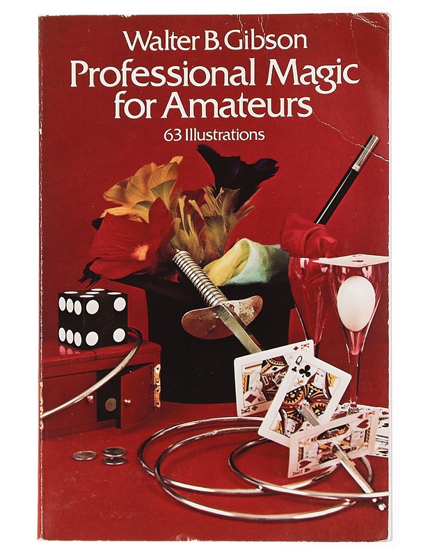 Professional Magic for Amateurs - Walter B. Gibson - Tietokirjat ja oppaat - 10105432058 - 0