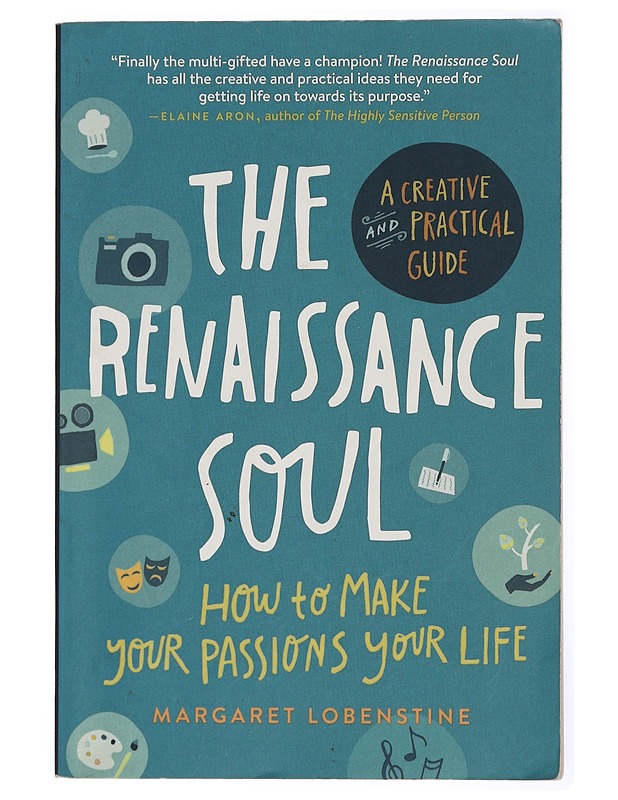 The Reneissance Soul, How to make your passions your life - Margaret Lobenstine - Tietokirjat ja oppaat - 10105432154 - 0