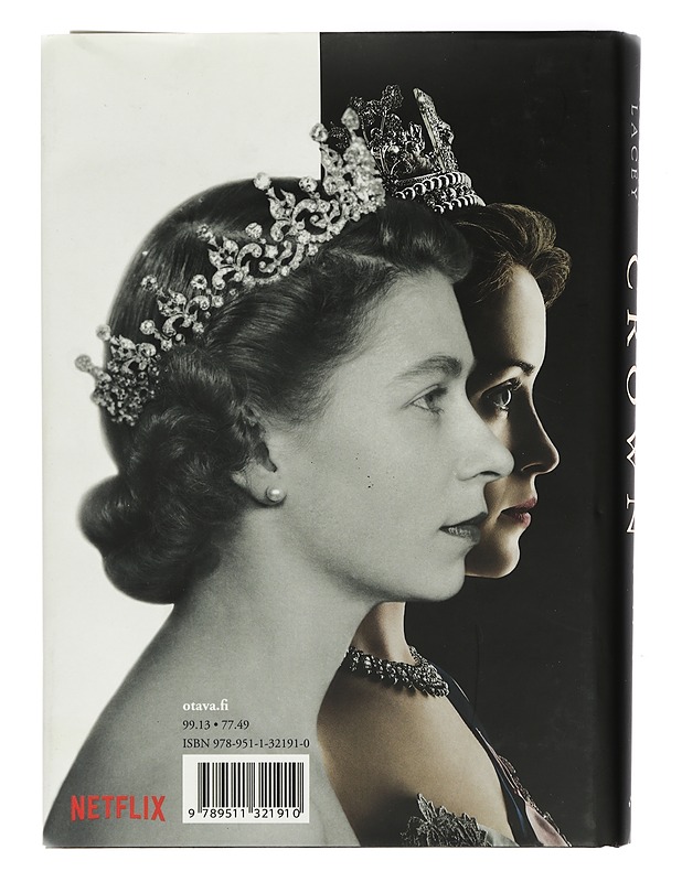 The crown : todellinen tarina (1947-1955) - Lacey, Robert - Elämäkerrat ja muistelmat - 10105432264 - 1