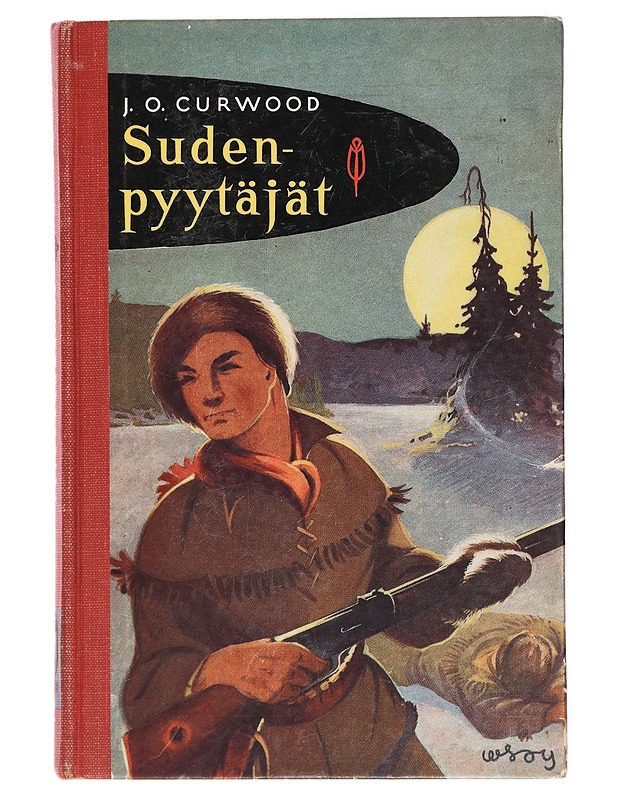 Sudenpyytäjät - J. O. Curwood - Romaanit ja novellit - 10105432293 - 0