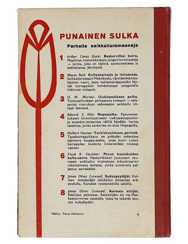 Sudenpyytäjät - J. O. Curwood - Romaanit ja novellit - 10105432293 - 1