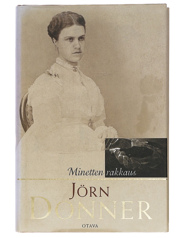 Minetten rakkaus - Donner, Jörn - Elämäkerrat ja muistelmat - 10105432305 - 0