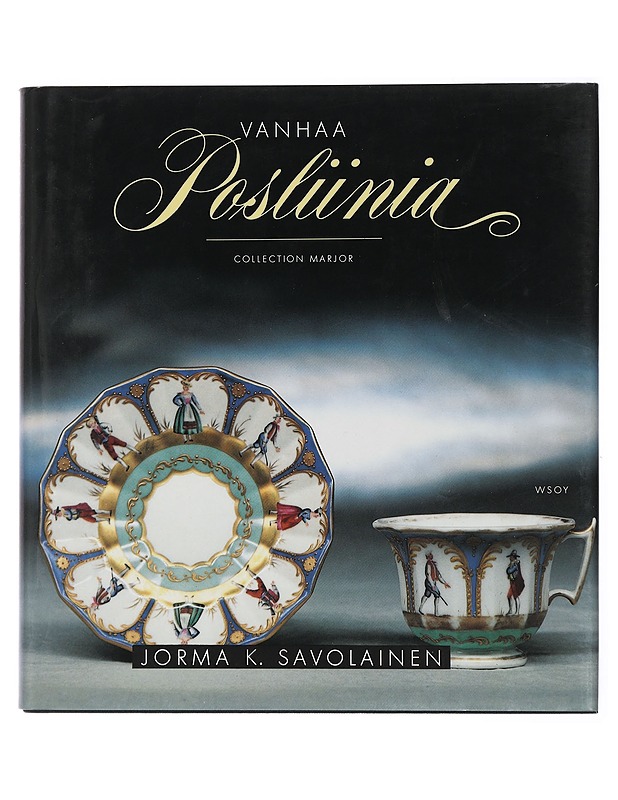 Vanhaa posliinia - Jorma K. Savolainen - Tietokirjat ja oppaat - 10105432322 - 0