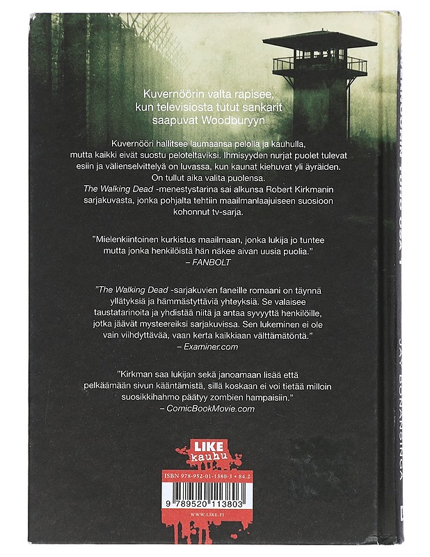 The walking dead : kuvernöörin tuho. Osa 1 - Kirkman, Robert - Romaanit ja novellit - 10105432351 - 1