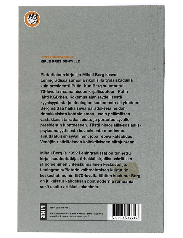 Kirje Presidentille - Mihail Berg - Romaanit ja novellit - 10105432391 - 1