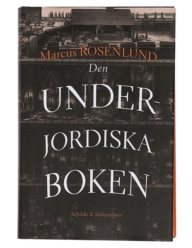 Den underjordiska boken - Marcus Rosenlund - Historiakirjat - 10105432395 - 0