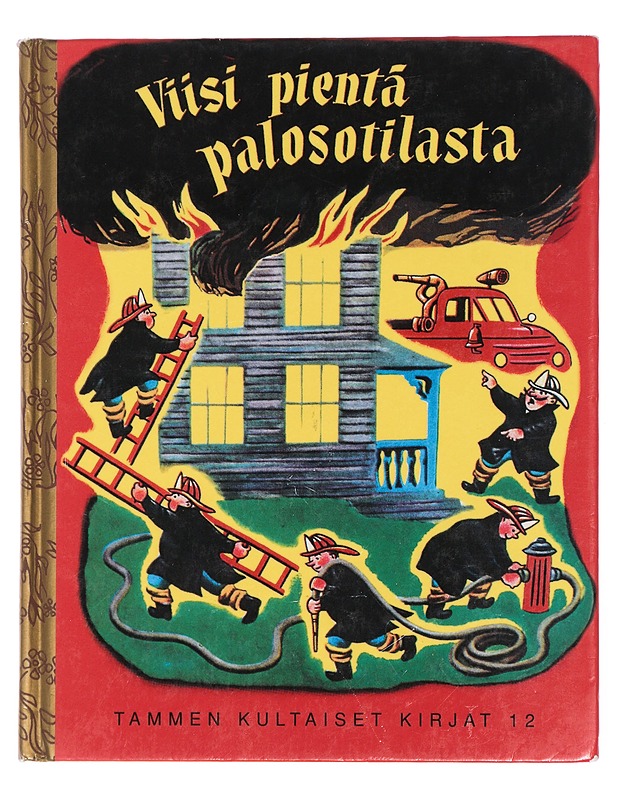 Viisi pientä palosotilasta - Gergely, Tibor - Lastenkirjat - 10105432419 - 0