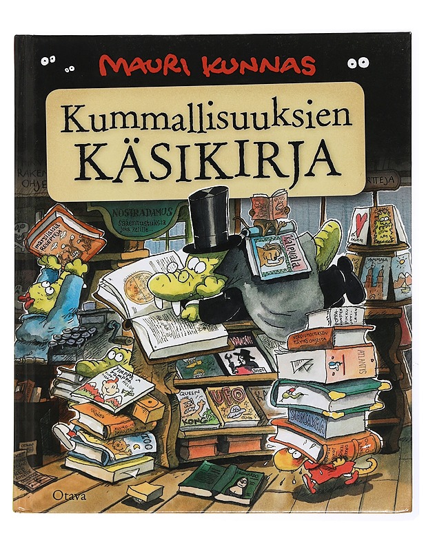 Kummallisuuksien käsikirja - Kunnas, Mauri - Romaanit ja novellit - 10105432454 - 0