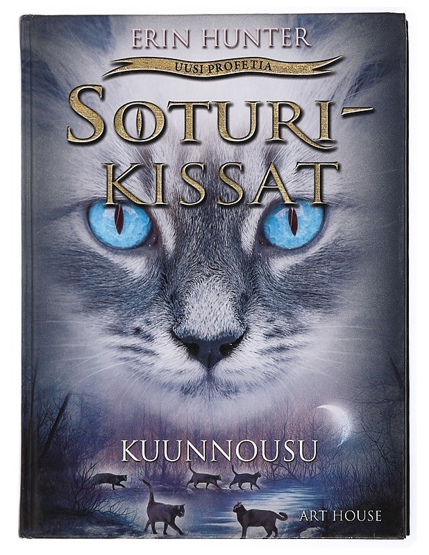 Soturikissat: Kuunnousu - Hunter, Erin - Fantasia- ja scifi - 10105432475 - 0