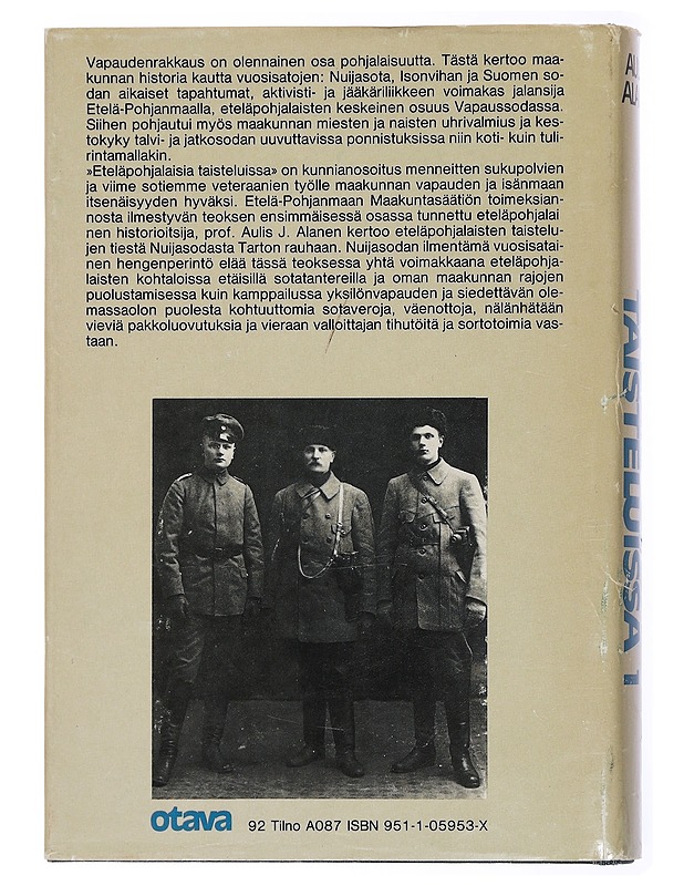 Aulis J. Alanen : Eteläpohjalaisia taisteluissa 1 : Nuijasodasta vapaussotiin - Historiakirjat - 10105432501 - 1