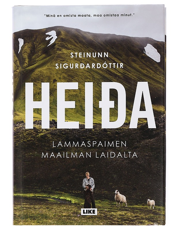 Hei?a : lammaspaimen maailman laidalta - Steinunn Sigur?ardóttir - Elämäkerrat ja muistelmat - 10105432568 - 0