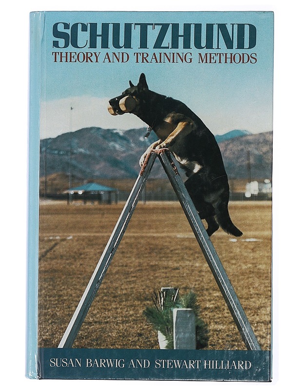 Schutzhund: Theory and Training Methods - Harrastekirjat - 10105432579 - 0
