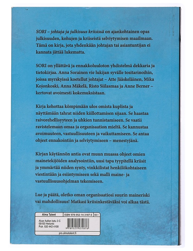 SORI : johtaja ja julkisuus kriisissä - Anna Sorainen - Tietokirjat ja oppaat - 10105432588 - 1