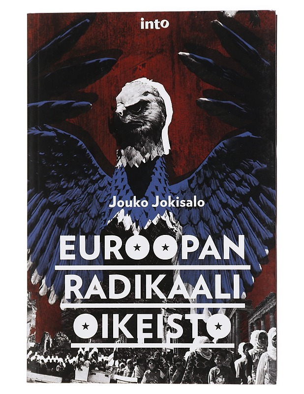 Euroopan radikaali oikeisto - Jouko Jokisalo - Historiakirjat - 10105432610 - 0