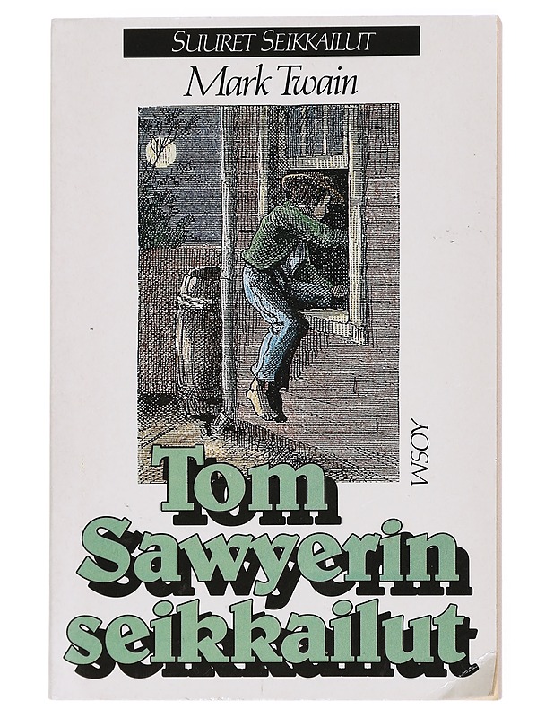 Tom Sawyerin seikkailut - Twain, Mark - Nuorten kirjat - 10105432640 - 0