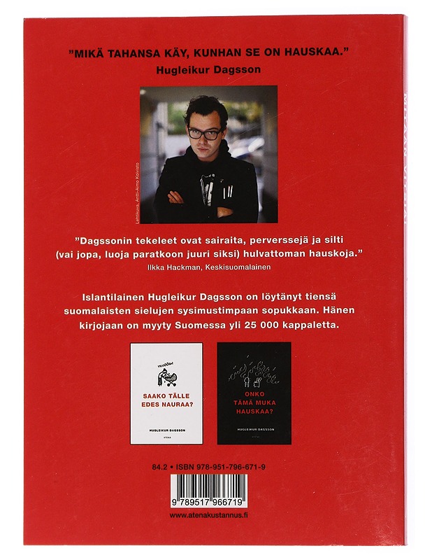 Tässä ei ole mitään vitsiä! - Dagsson, Hugleikur - Sarjakuvat - 10105432642 - 1