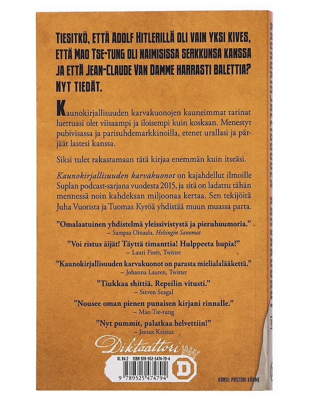 Kaunokirjallisuuden karvakuonot : kauneimmat tarinat - Vuorinen, Juha - Historiakirjat - 10105432653 - 1