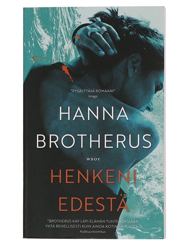 Henkeni edestä - Brotherus, Hanna - Romaanit ja novellit - 10105432657 - 0