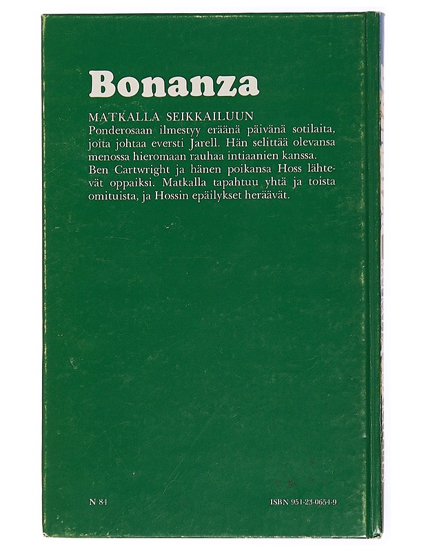Bonanza : Matkalla seikkailuun ; Kertomus tunnetusta televisiosarjasta - Parker, Teddy - Romaanit ja novellit - 10105432663 - 1