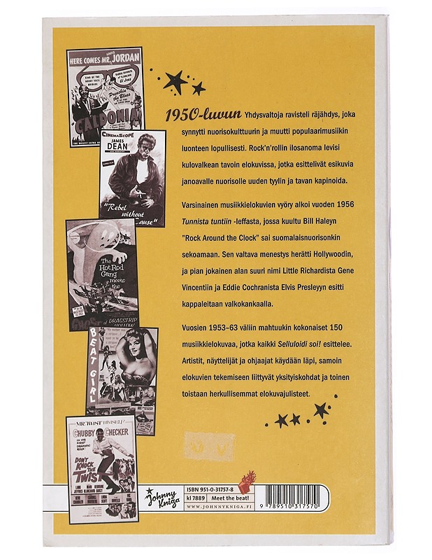 Selluloidi soi! : rock'n'roll- ja twistelokuvat 1953-1963 - Tirronen, Antero - Historiakirjat - 10105432667 - 1