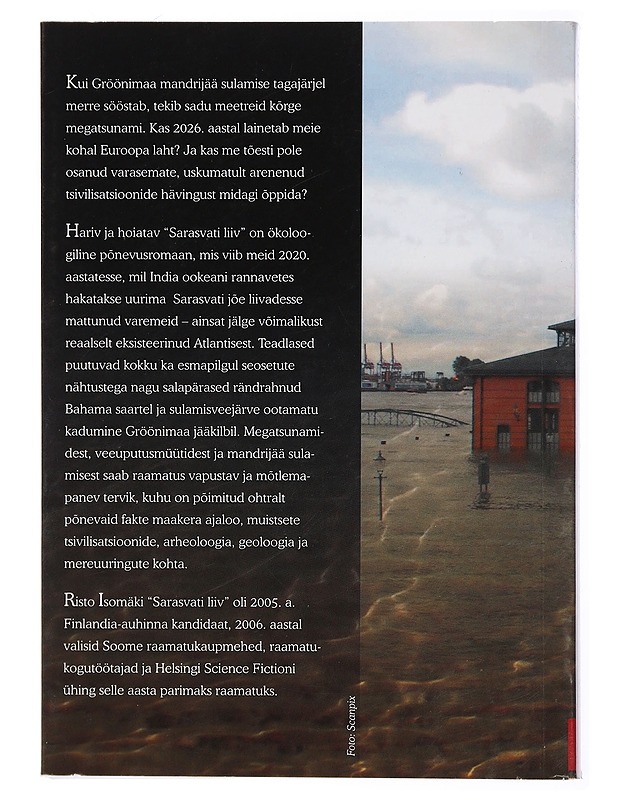 Sarasvati liiv : ökoloogiline põnevusromaan - Isomäki, Risto - Tietokirjat ja oppaat - 10105432685 - 1