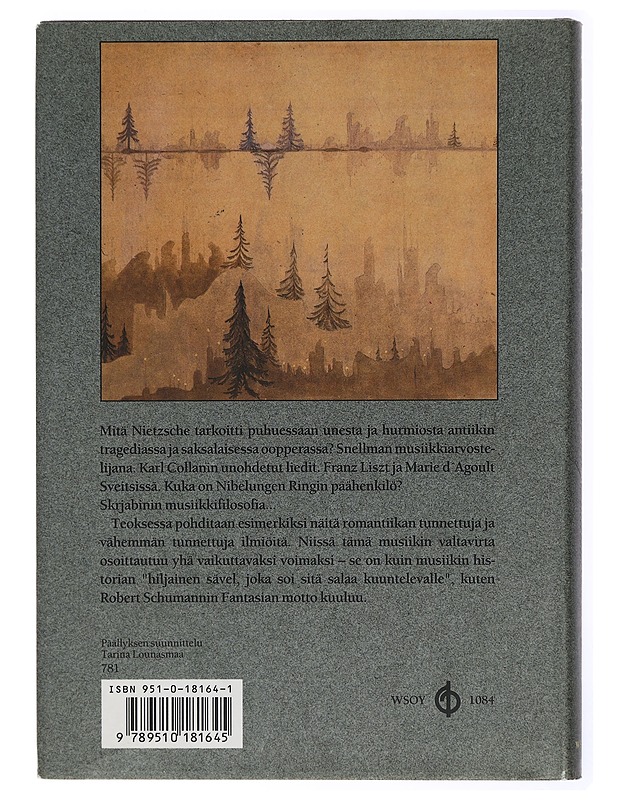 Romantiikan uni ja hurmio : esseitä musiikista - Eero Tarasti - Musiikki- ja elokuvakirjat - 10105432717 - 1