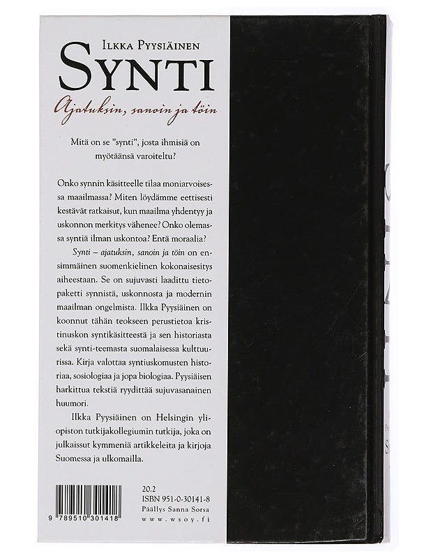 Synti : ajatuksin, sanoin ja töin - Ilkka Pyysiäinen - Tietokirjat ja oppaat - 10105432735 - 1
