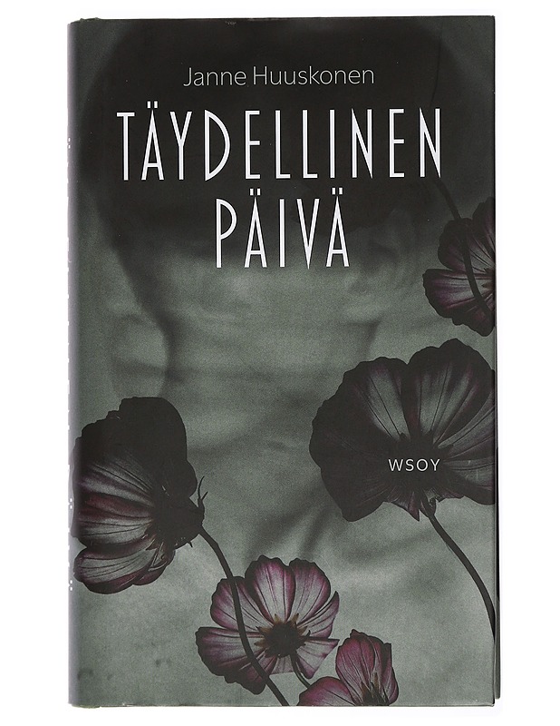Täydellinen päivä : romaani - Janne Huuskonen - Romaanit ja novellit - 10105432759 - 0