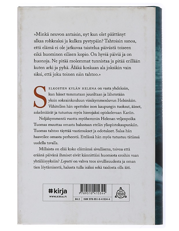 Lopotti : romaani - Tommi Kinnunen - Romaanit ja novellit - 10105432785 - 1