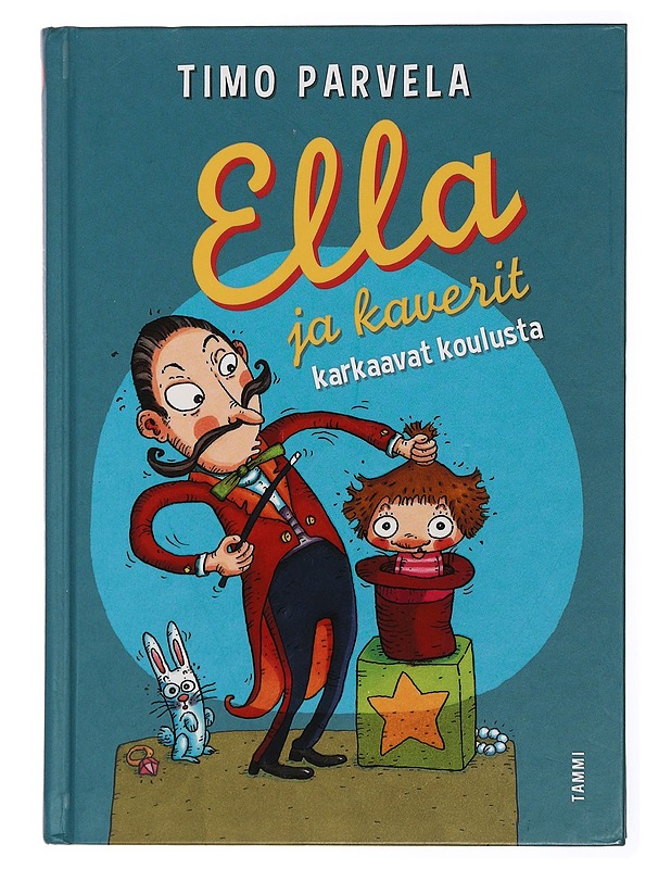 Ella ja kaverit karkaavat koulusta - Parvela, Timo - Lastenkirjat - 10105432795 - 0