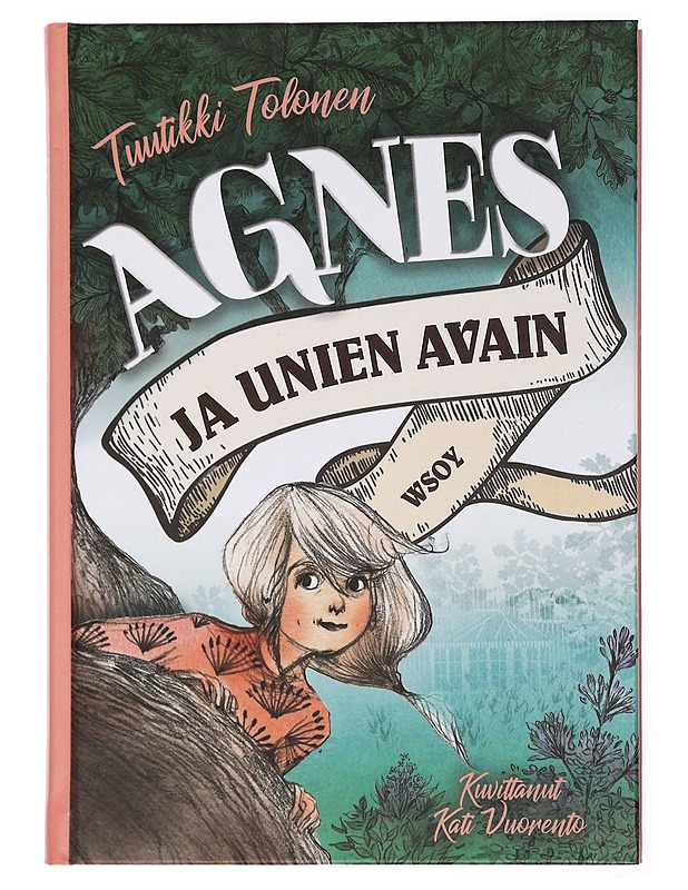 Agnes ja unien avain - Tolonen, Tuutikki - Lastenkirjat - 10105432801 - 0