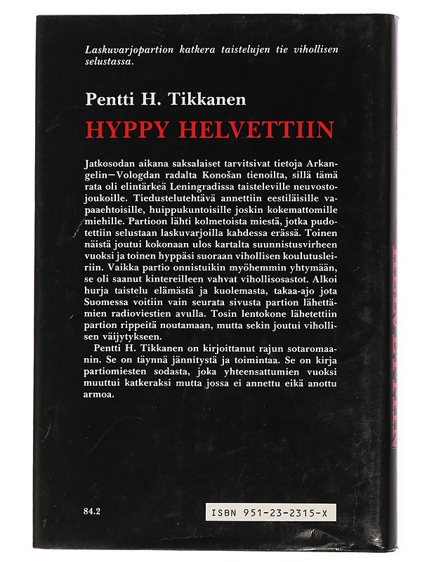 Hyppy helvettiin - Tikkanen Pentti H. - Romaanit ja novellit - 10105432820 - 1