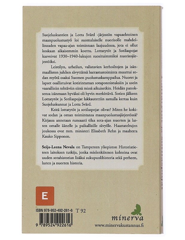 Lottatytöt ja sotilaspojat - Nevala, Seija-Leena - Historiakirjat - 10105432829 - 1