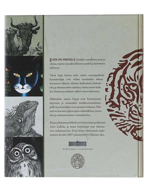 Eläinten aika - näyttely, Ateneumin taidemuseo 16.2 - 27. 5 2007 - Harrastekirjat - 10105432839 - 1