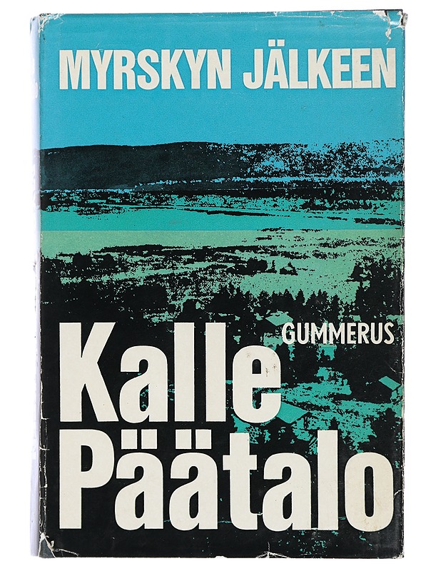 Myrskyn jälkeen - Kalle Päätalo - Romaanit ja novellit - 10105432835 - 0