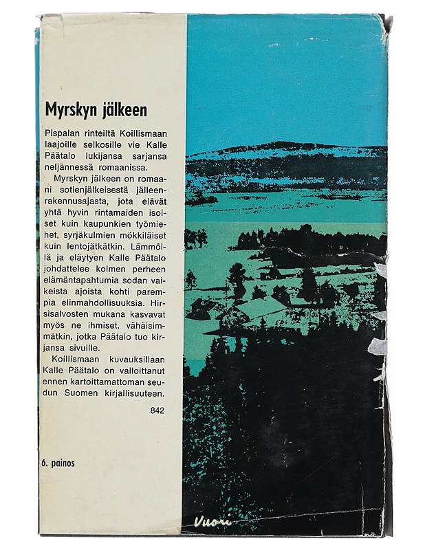 Myrskyn jälkeen - Kalle Päätalo - Romaanit ja novellit - 10105432835 - 1