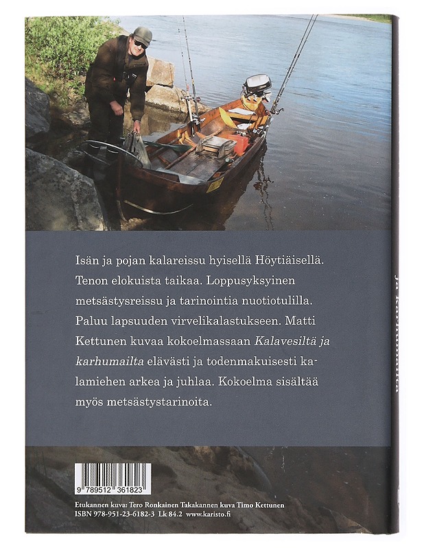 Kalavesiltä ja karhumailta - Matti Kettunen - Tietokirjat ja oppaat - 10105432847 - 1