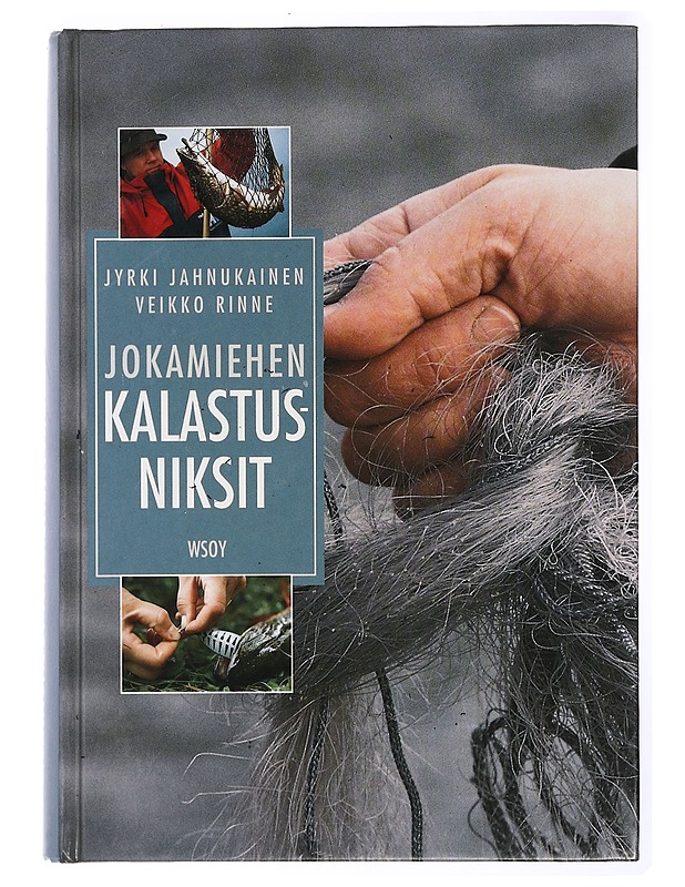 Jokamiehen kalastusniksit - Jahnukainen, Jyrki ; Rinne, Veikko - Tietokirjat ja oppaat - 10105432864 - 0
