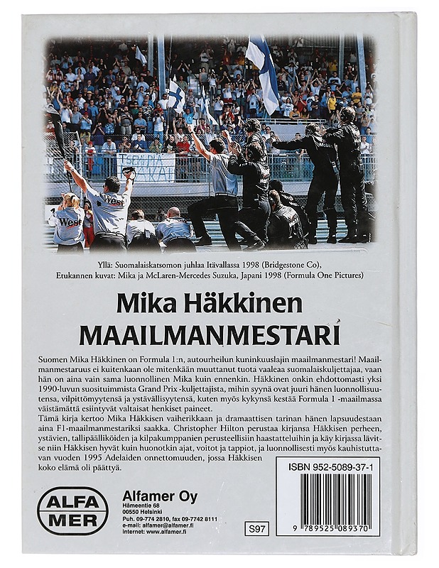 Mika Häkkinen : maailmanmestari - Hilton, Christopher - Elämäkerrat ja muistelmat - 10105432899 - 1