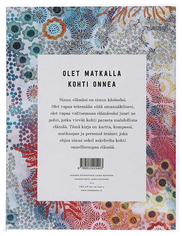 Uskalla olla onnellinen - Karhuvuori, Anni - Tietokirjat ja oppaat - 10105432907 - 1