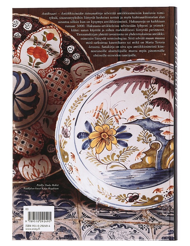 Antikvaari : Antiikkiesineiden tietosanakirja - Forslund, Jukka - Tietokirjat ja oppaat - 10105432938 - 1