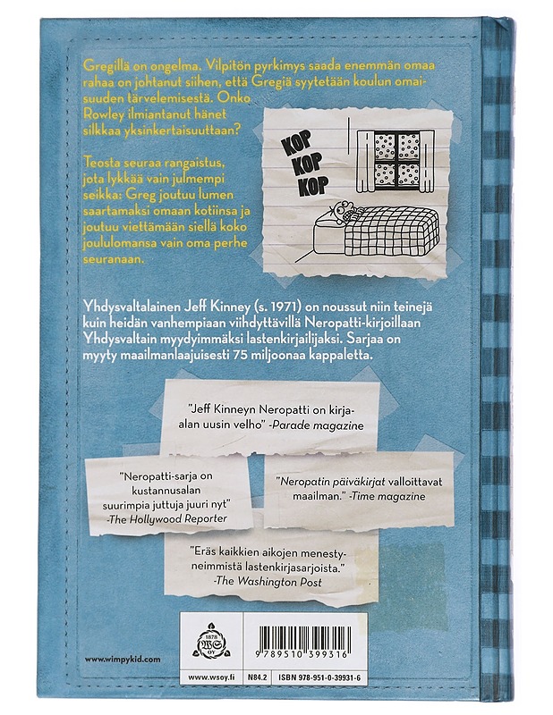 Neropatin päiväkirja. 6, Lunta tupaan - Jeff Kinney - Nuorten kirjat - 10105432941 - 1