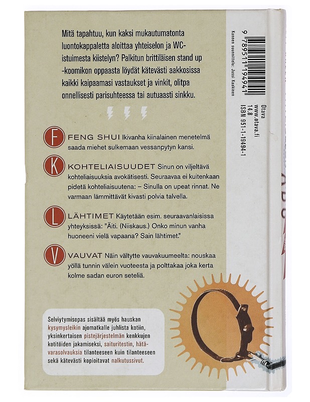 Yhteiselon ABC : selviytymisopas yhdessä asuville rakastavaisille (tai kieroutuneille kaveruksille...!) - Green, Jeff - Tietokirjat ja oppaat - 10105432963 - 1