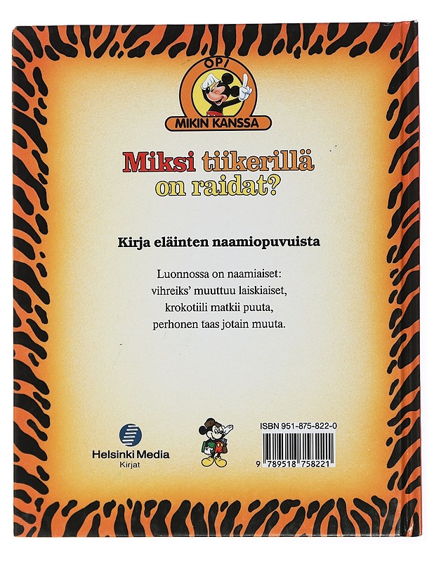 Opi Mikin kanssa : Miksi tiikerillä on raidat? - Petäinen, Anne - Lastenkirjat - 10105432982 - 1
