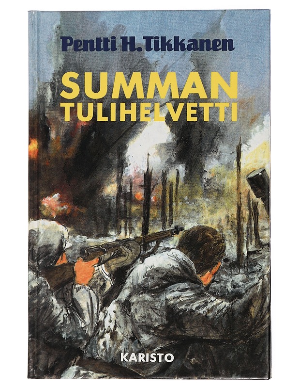 Summan tulihelvetti - Pentti H. Tikkanen - Romaanit ja novellit - 10105433000 - 0
